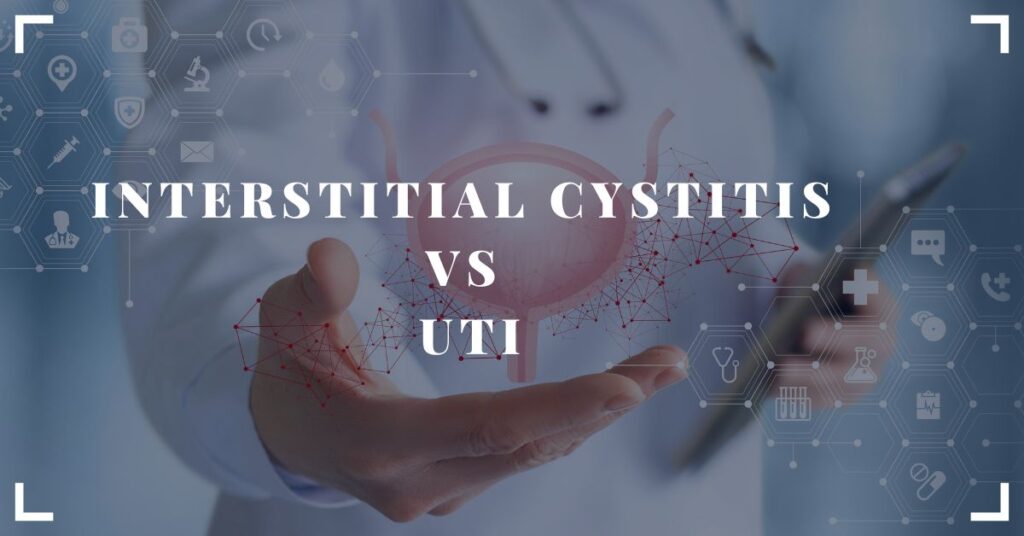 interstitial cystitis vs uti