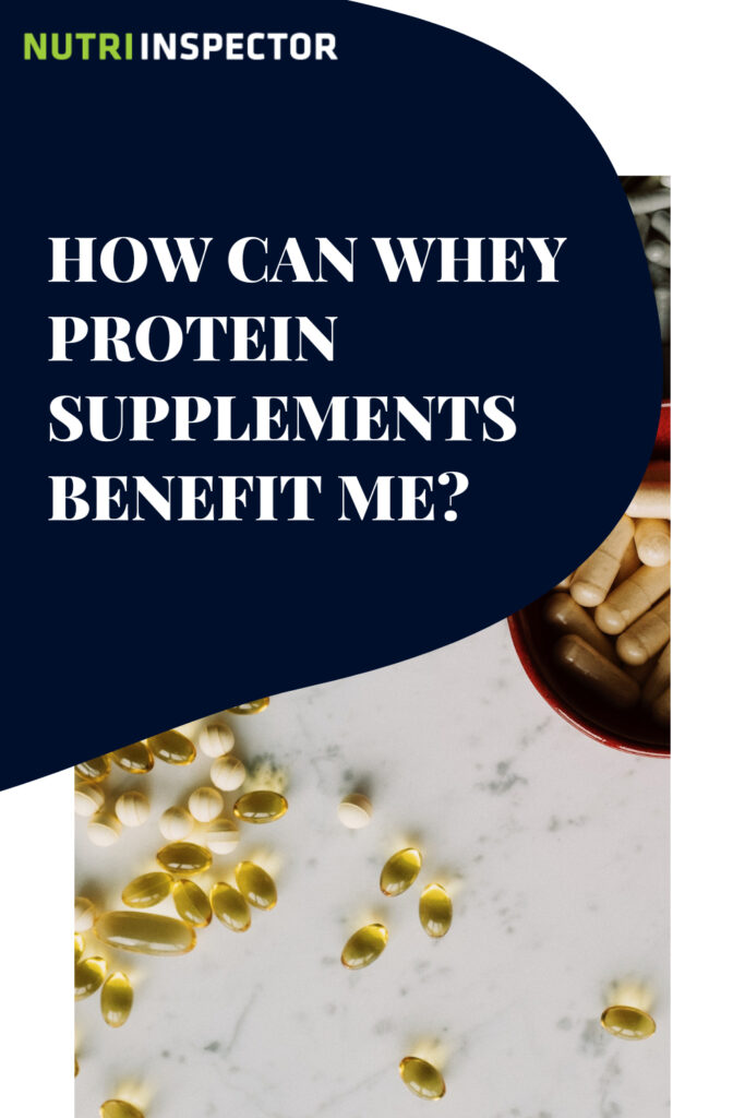 how can whey protein supplement benefit me