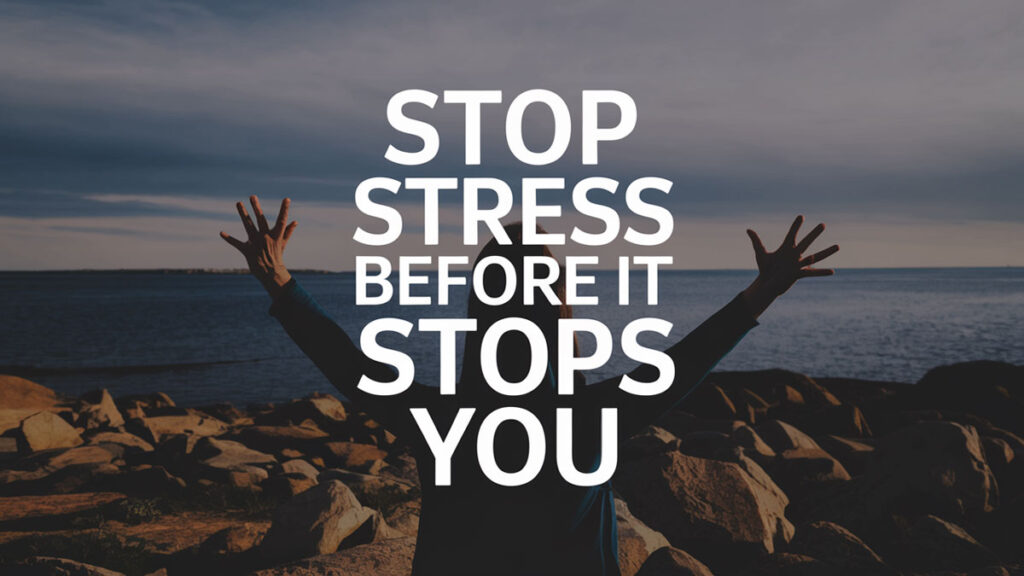 stop stress before it stops you